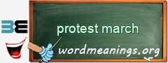 WordMeaning blackboard for protest march